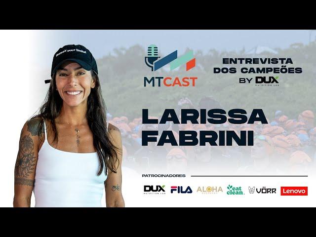 Entrevista dos Campeões by DUX - Larissa Fabrini - Melhor Amadora Feminina