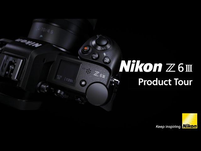 Nikon Z6III | Official product tour of our all-new small full-frame mirrorless camera