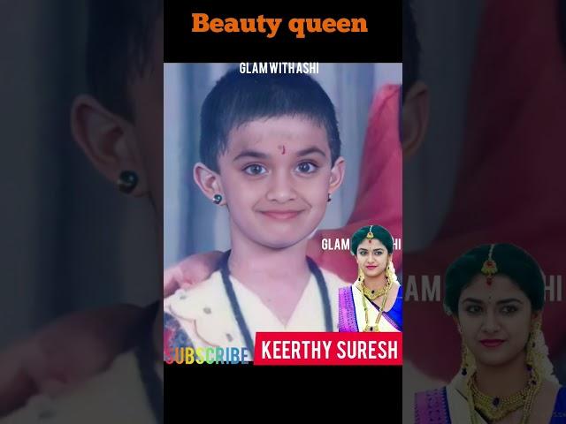 Keerthy Suresh Life Journey 1992-2022#shorts #transformationvideo #keerthisuresh