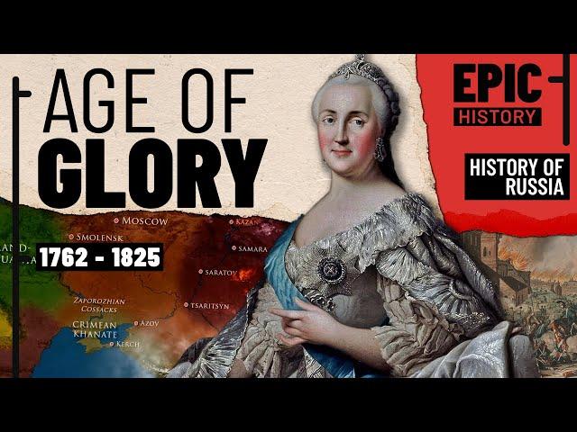 History of Russia Part 3: Age of Glory