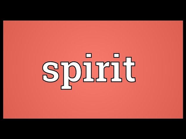 Spirit Meaning