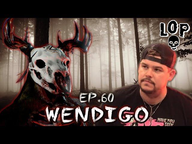 The Terrifying Wendigo: A Cannibalistic Creature Of The Forests - Lights Out Podcast #60