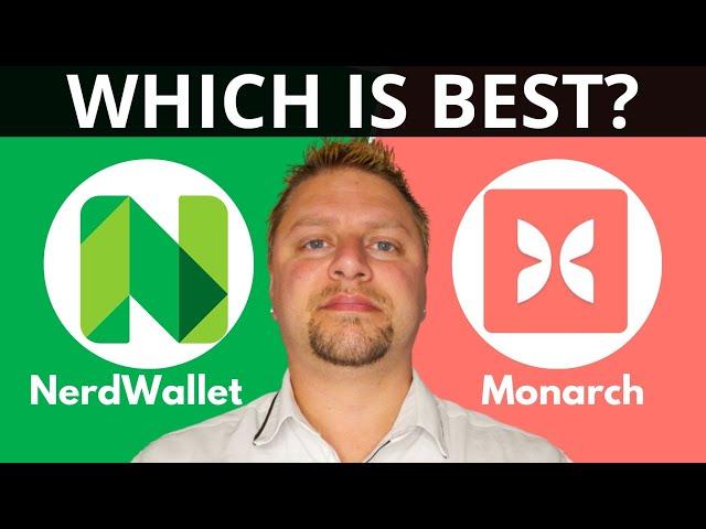 NerdWallet vs Monarch | Which is the Best in 2025?