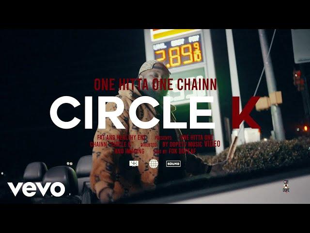 OneHitta OneChainn - Circle K