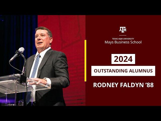 Rodney Faldyn '88 | Mays Business School Outstanding Alumnus 2023 | Texas A&M University