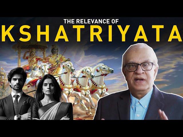 The Relevance of Kshatriyata | Sutras By Rajiv Malhotra