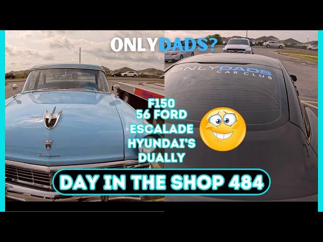 56 FORD, F150, 2 HYUNDAI's ,CHEVY DUALLY, ESCALADE SHIFTER CABLE. DAY IN THE SHOP 484