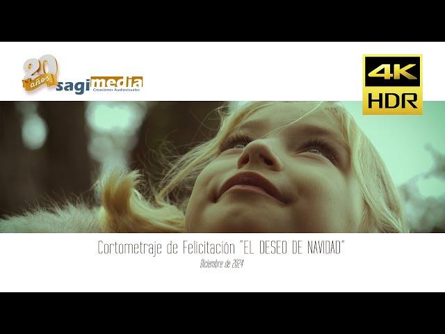 Cortometraje/Felicitación "EL DESEO DE NAVIDAD"