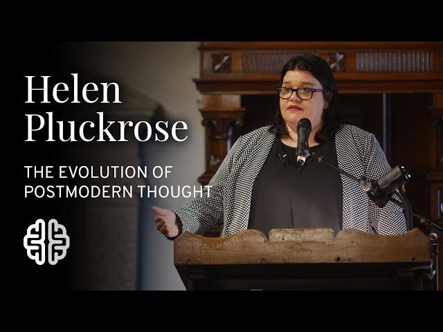 The Evolution of Postmodern Thought | Helen Pluckrose