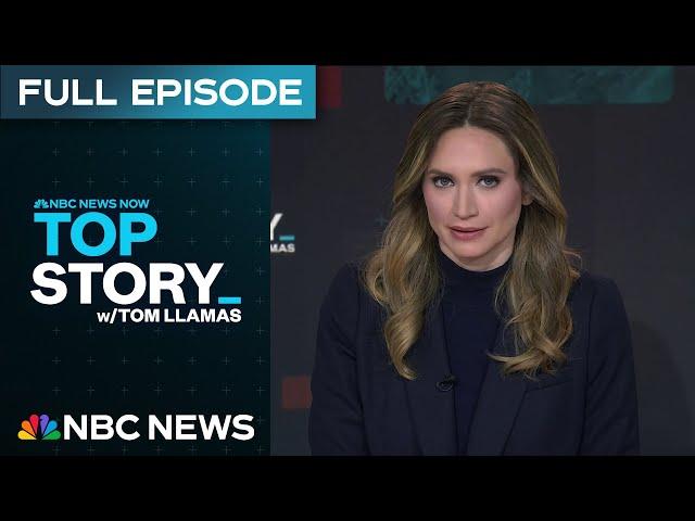 Top Story with Tom Llamas - May 28 | NBC News NOW