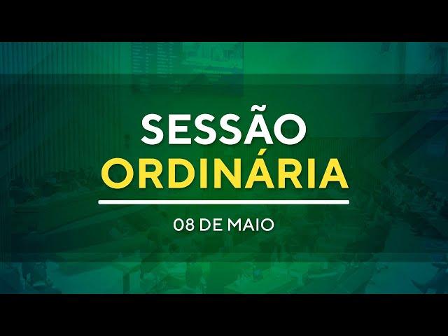 SESSÃO ORDINÁRIA 15H00 - 08/05/2024