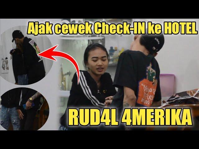 RUD4L 4MER1CA | Ajak cewek check in di Hotel