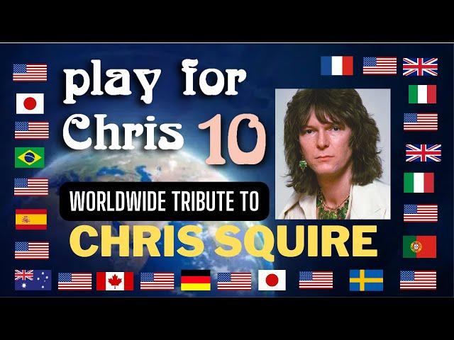 Play For Chris 10 - Worldwide tribute to Chris Squire
