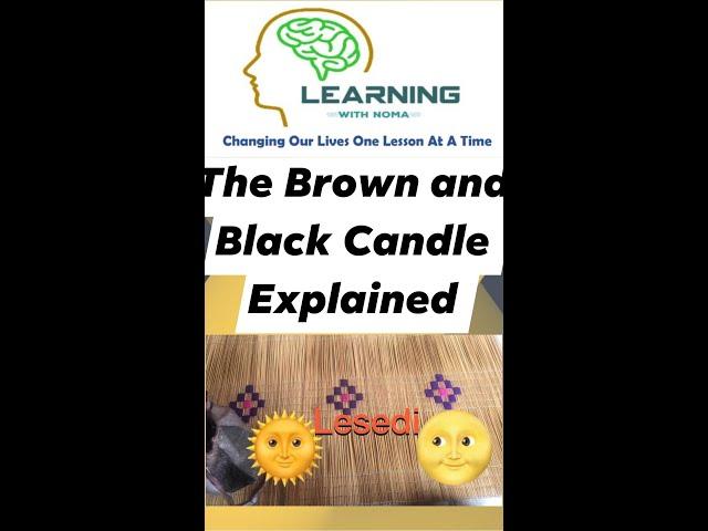 The Brown and Black Candle Explained 