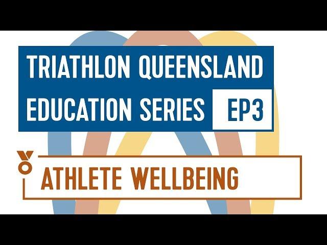 Education Series - Athlete Wellbeing