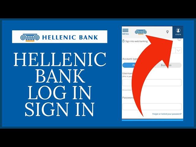 Hellenic Bank Login: How to Access Hellenic Bank Online Account 2021?