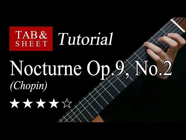 (Chopin) Nocturne Op.9, No.2 - Guitar Lesson + TAB