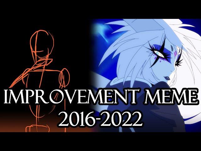 I became AMAZING... | Improvement MEME (2016-2022)