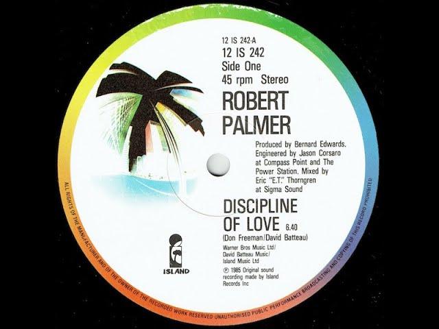 Robert Palmer – Discipline Of Love (1985)