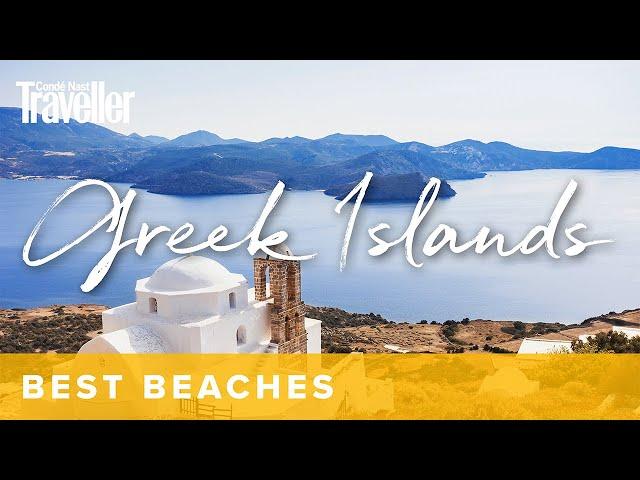 The 23 best Greek islands | Condé Nast Traveller