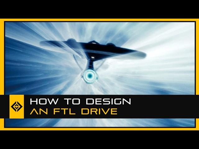 How to Design an FTL Drive