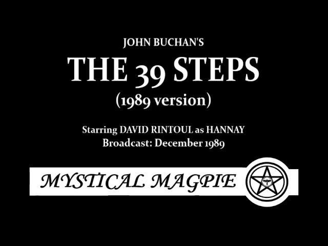 The 39 Steps (1989) by John Buchan, starring David Rintoul as Richard Hannay