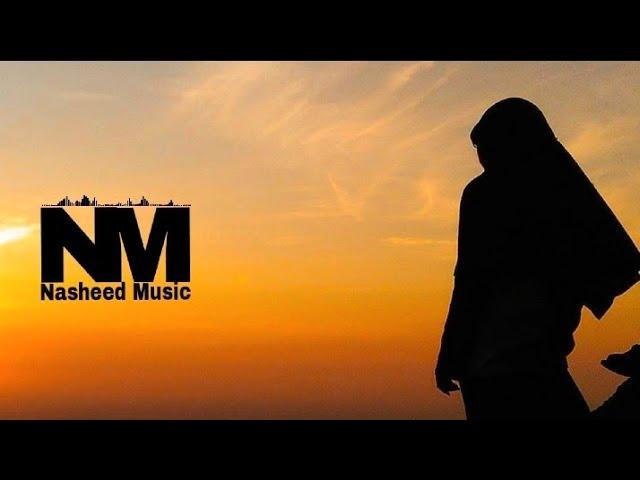 Believe In Allah | Emotional Nasheed Music | Background Music For Video