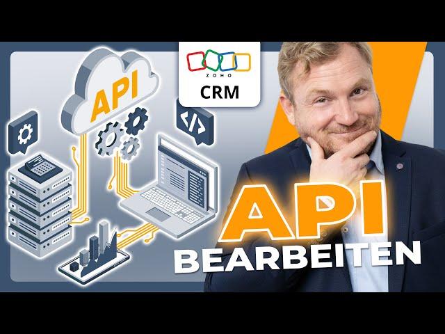 Zoho CRM: Einstellungen der Programmierschnittstelle API bearbeiten