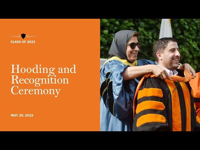 Princeton Graduate Hooding and Recognition Ceremony