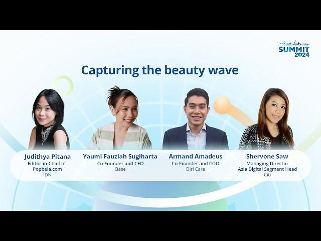 Capturing the beauty wave | East Ventures Summit 2024