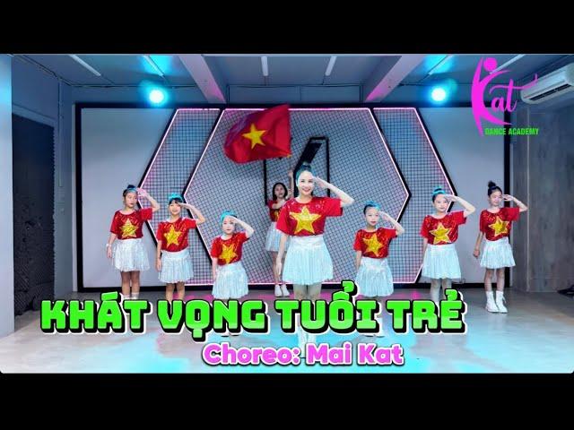 Khát Vọng Tuổi Trẻ - Quốc Khánh 2/9 - Choreo Mai Kat - Kat Dance Academy - Mai Mèo Zumba