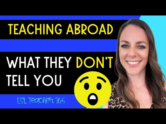 10 Things They DON'T Tell You About Teaching Abroad // What to Know Before Teaching Abroad