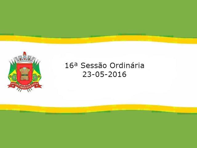 16ª Sessão Ordinária de 2016