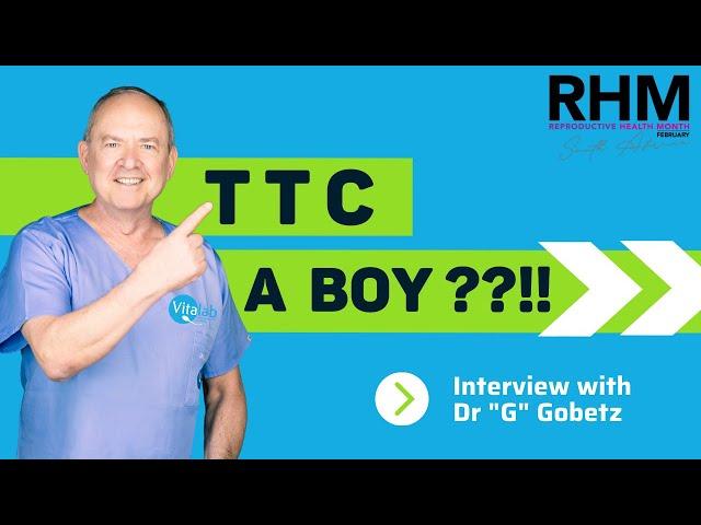 Trying to conceive (TTC) a boy?! 