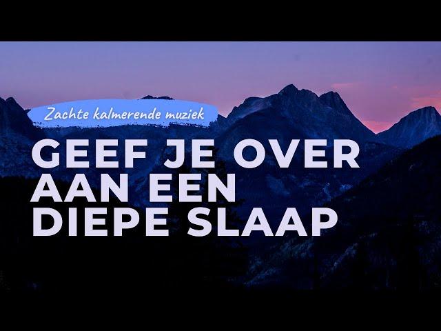 Geef je over aan een diepe slaap | Geruststellende slaapmeditatie om gedachten, emoties los te laten