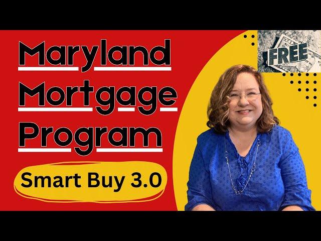 SmartBuy 3.0 Maryland Mortgage Program 2023 (MMP) explained