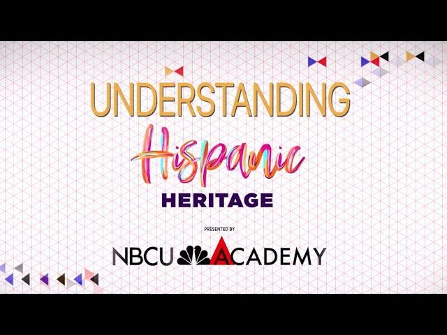 Understanding Hispanic Heritage