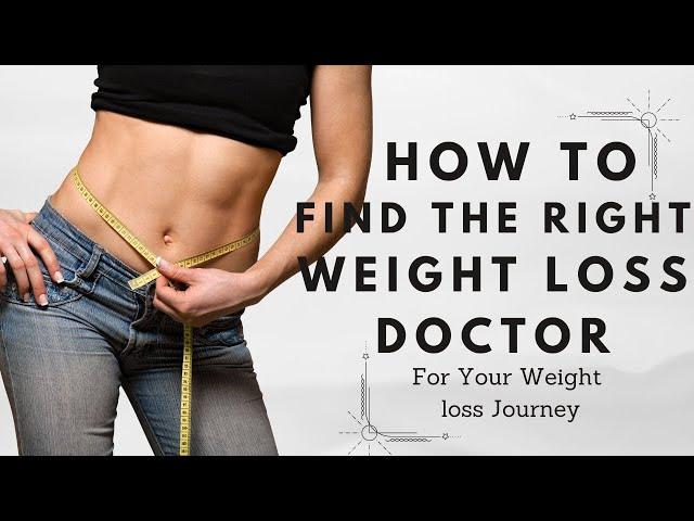 Tips for Finding a Qualified Weight Loss Doctor