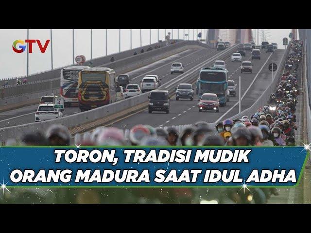 Tradisi Toron, Warga Madura Mudik saat Momen Idul Adha - BIS 28/06