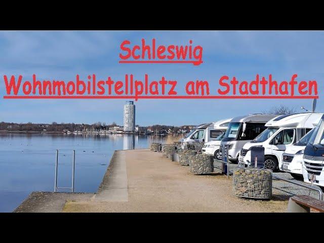 Schleswig, Wohnmobilstellplatz am Stadthafen April 2023