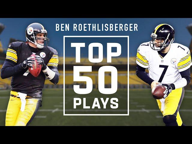 Ben Roethlisberger’s Top 50 Plays