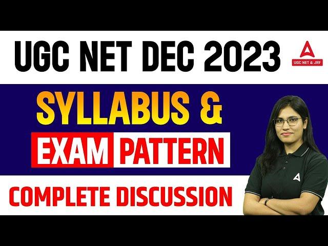 UGC NET Syllabus 2023 | UGC NET Paper 1 & 2 Complete Syllabus & Exam Pattern Discussion