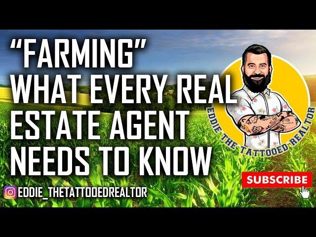 Farming - What every real estate agent needs to know? #Realtor #RealEstateagent #Farming #RealEstate