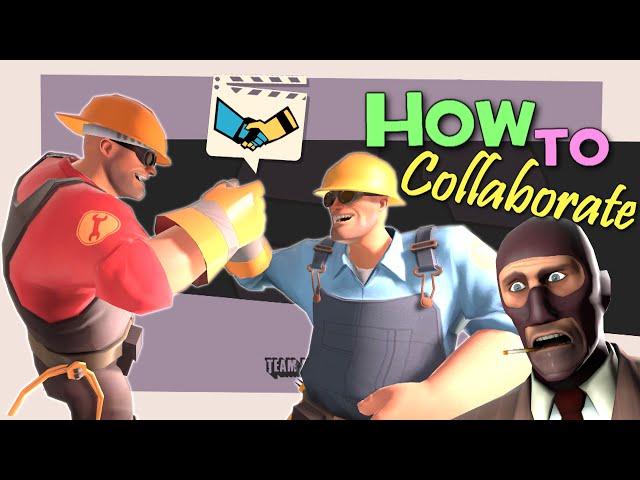 TF2: How to collaborate (Griefing/FUN)