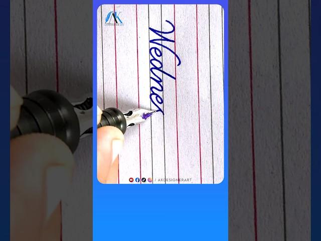 How To Write Beautifully word Wednesday in Cursive Style using an INK PEN