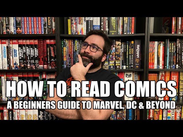 How to Start Reading Comics - A Beginners Guide