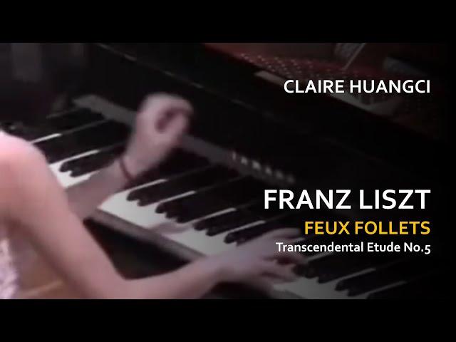 Claire Huangci - Liszt: Transcendental Etude No.5, Feux Follets