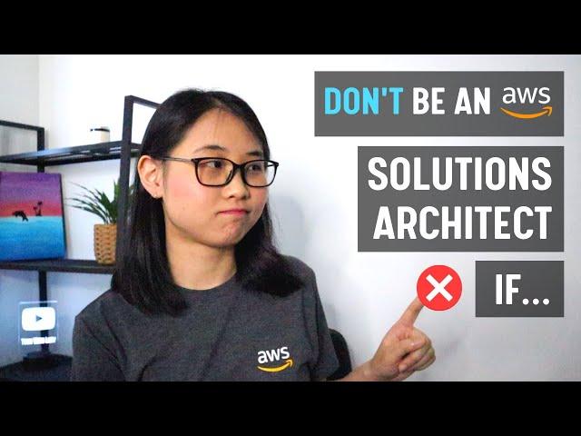 Why you shouldn’t be an AWS Solutions Architect