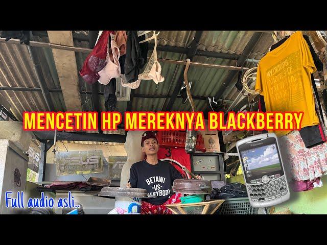 Mencetin HP Mereknya BlackBerry - ( audio full asli katababa song)