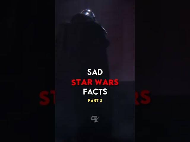 Sad Star Wars Facts  Part 3